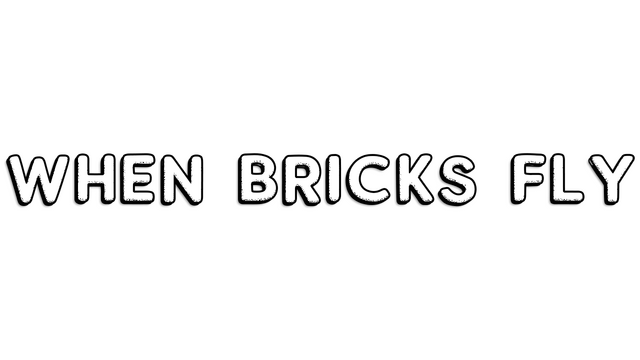 When Bricks Fly Logo