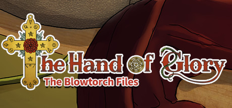 The Hand of Glory - The Blowtorch Files PC Specs