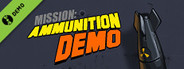 Mission Ammunition Demo