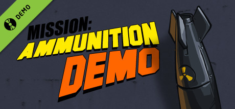 Mission Ammunition Demo cover art