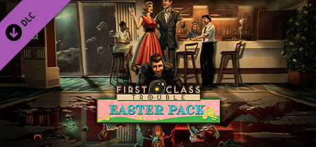 First Class Trouble Easter Pack cover art