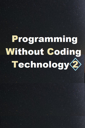 Programming Without Coding Technology 2.0 poster image on Steam Backlog