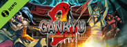 Ganryu 2 Demo