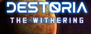 Destoria: The Withering System Requirements