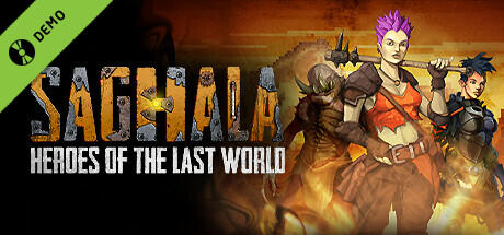 Saghala: Heroes of the Last World Demo cover art