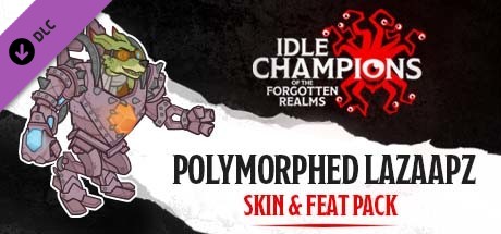 Idle Champions - Polymorphed Lazaapz Skin & Feat Pack cover art