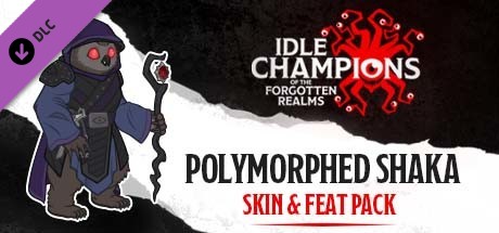 Idle Champions - Polymorphed Shaka Skin & Feat Pack cover art
