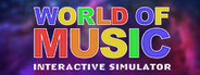 World of Music Interactive Simulator