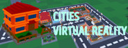 Cities Virtual Reality System Requirements