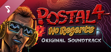 POSTAL 4: No Regerts - Official Soundtrack cover art