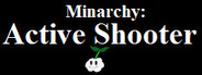 Minarchy: Active Shooter System Requirements