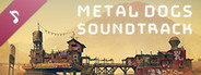 METAL DOGS Soundtrack