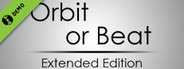 Orbit Or Beat Extended Edition Demo