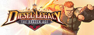 Diesel Legacy: The Brazen Age System Requirements