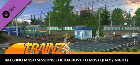 Trainz 2022 DLC - Balezino Mosti Sessions - Lichachove to Mosti (Day / Night Passenger Runs) cover art