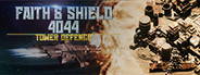 Faith & Shield:4044 Tower Defense