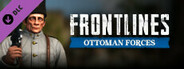 Holdfast: Frontlines WW1 - Ottoman Forces