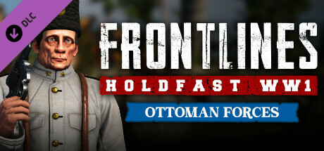 Holdfast: Frontlines WW1 - Ottoman Forces cover art