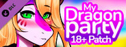 My Dragon Party - 18+ Adult Only Patch