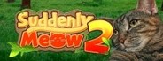 Suddenly Meow 2 System Requirements