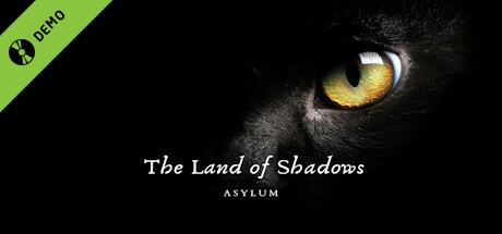 The Land of Shadows: Asylum Demo cover art