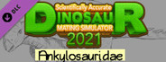 Scientifically Accurate Dinosaur Mating Simulator 2021: Ankylosauridae