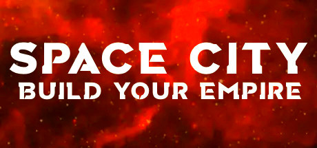 Space City - Build Your Empire PC Specs