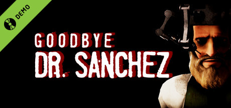 Goodbye Dr Sanchez Demo cover art