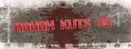 ROUGH KUTS: 3D