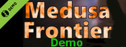 Medusa Frontier Demo