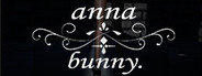 Anna bunny System Requirements