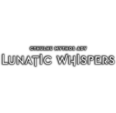 Cthulhu Mythos ADV Lunatic Whispers Logo