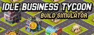 Idle Business Tycoon - Build Simulator