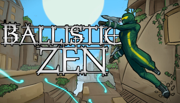 Ballistic Zen