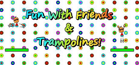 Fun with Friends and Trampolines cover art