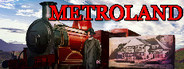 Metroland System Requirements