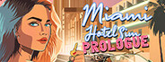 Miami Hotel Simulator Prologue System Requirements