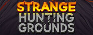 Strange Hunting Grounds System Requirements