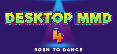 DesktopMMD4:Born to Dance cover art