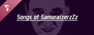 Songs of SamuraizerzZz