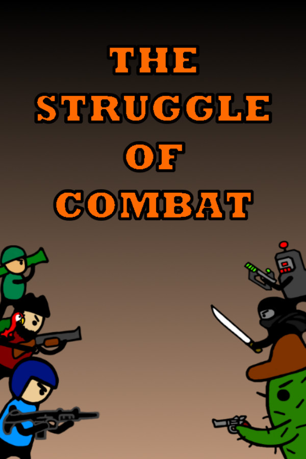 The Struggle of Combat for steam The Struggle of Combat for steam