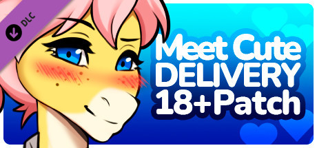 Meet Cute: Delivery - 18+ Adult Only Patch cover art