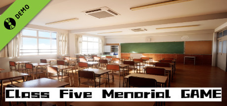 Class Five Menorial GAME Demo cover art