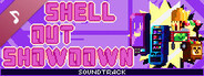 Shell Out Showdown Soundtrack