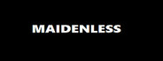 Project: Maidenless System Requirements
