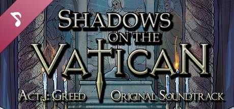 Shadows on the Vatican - Act I: Greed Soundtrack cover art