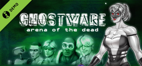 GHOSTWARE: Arena of the Dead Demo cover art