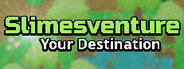 Slimesventure: Your Destination System Requirements