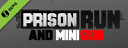 Prison Run and Mini Gun