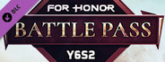 For Honor - Battle Pass - Year 6 Season 2
